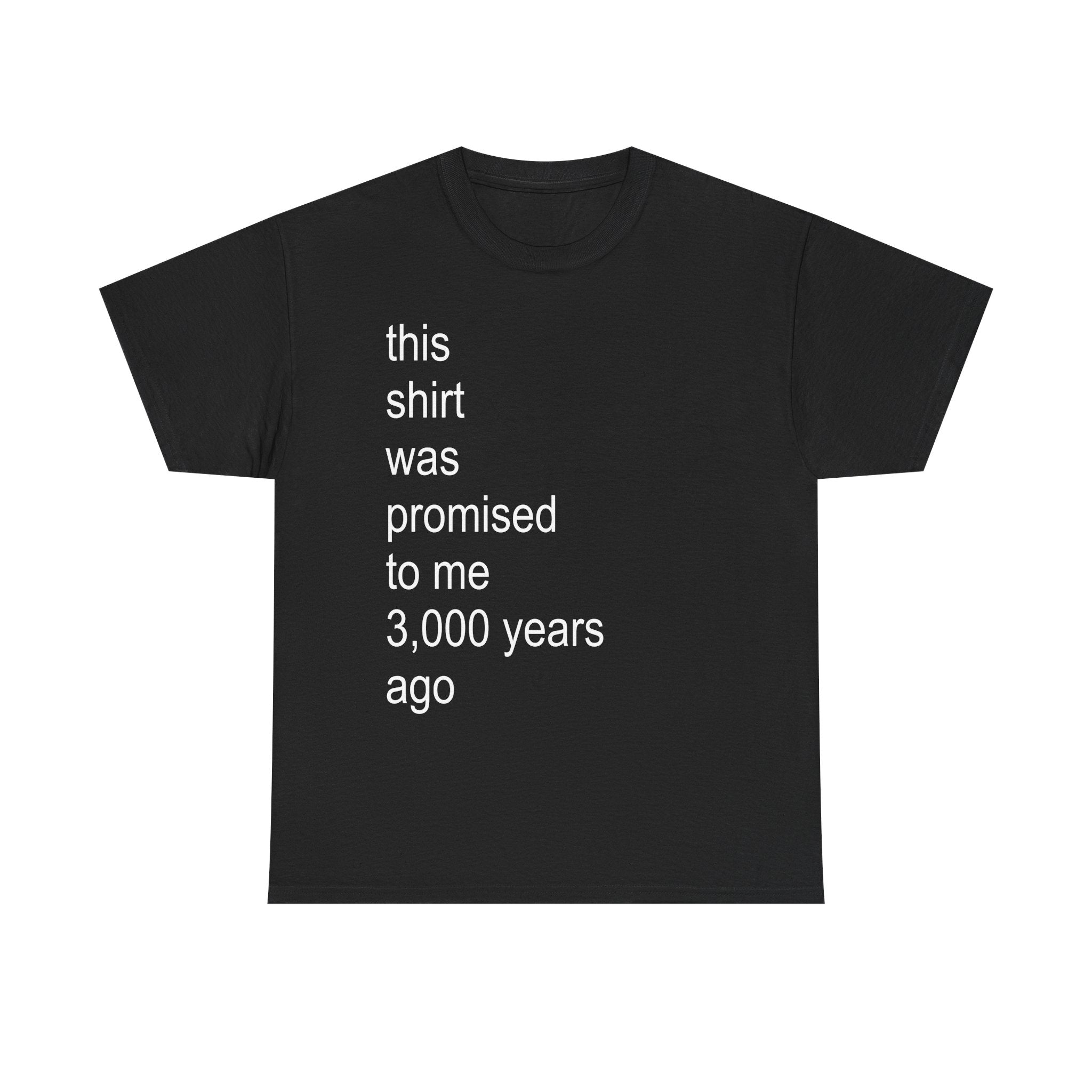 promised shirt