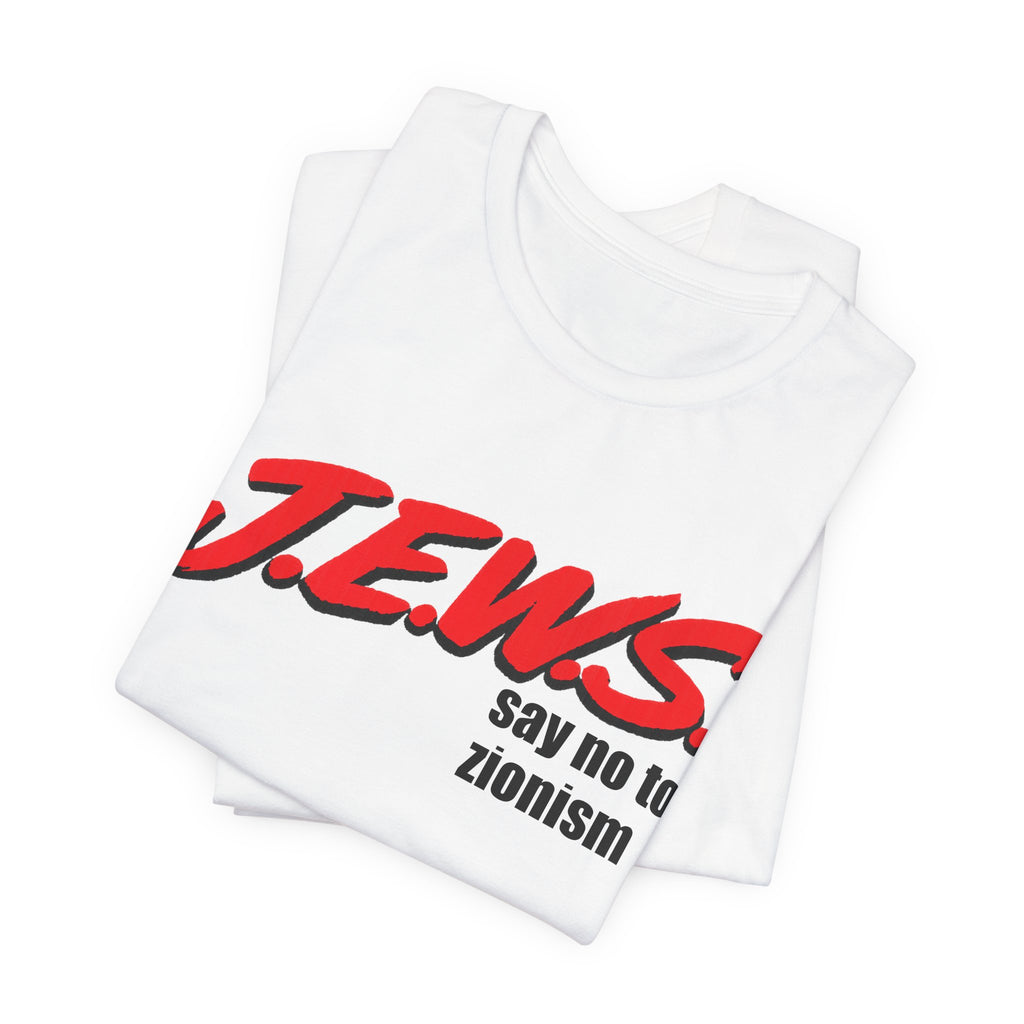 say no to zionism tee
