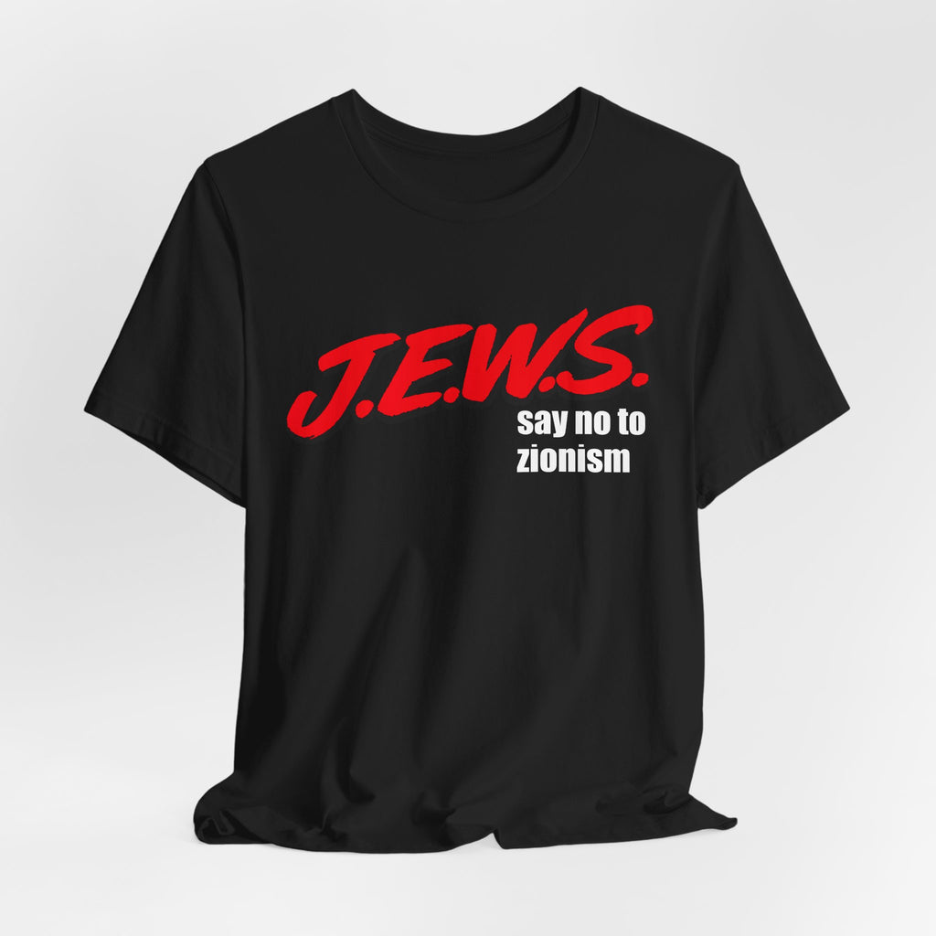 say no to zionism tee