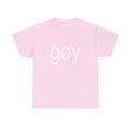 goy tee - no profit <3